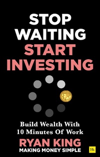 Abbildung von: Stop Waiting, Start Investing - Harriman House Publishing