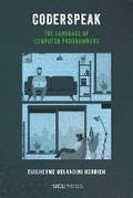 Cover: Coderspeak - UCL Press