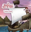 Cover: The The Adventures of Alex the Pirate - Rowanvale Books