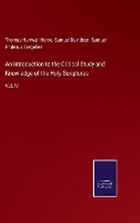 Enlarge image Cover: An Introduction to the Critical Study and Knowledge of the Holy Scriptures - Salzwasser Verlag