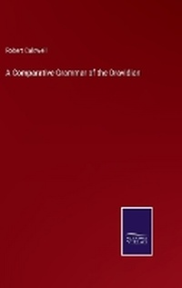 Enlarge image Cover: A Comparative Grammar of the Dravidian - Salzwasser Verlag