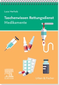 Abbildung von: Taschenwissen Rettungsdienst Medikamente - Urban & Fischer