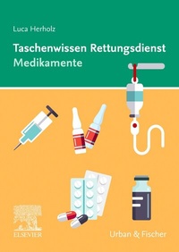 Abbildung von: Taschenwissen Rettungsdienst Medikamente - Urban & Fischer