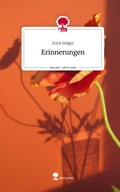 Cover: Erinnerungen. Life is a Story - story.one - story.one publishing