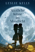 Cover: Sinnliche K&uuml;sse im Mondlicht - MIRA Taschenbuch
