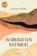 Cover: Im Rausch von 1001 Nacht - MIRA Taschenbuch