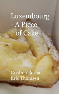 Abbildung von: Luxembourg - A Piece of Cake - Books on Demand