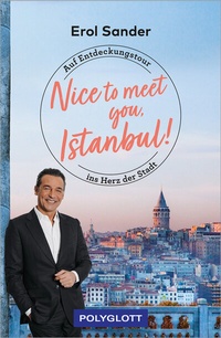 Abbildung von: Nice to meet you, Istanbul! - Polyglott