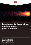 Cover: La science du laser et son application en prosthodontie - Editions Notre Savoir