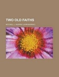 Cover: Two Old Faiths - Rarebooksclub.com