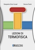 Cover: Lezioni di Termofisica - Societ&agrave; Editrice Esculapio
