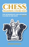 Cover: Chess Training Exercises for Intermediate and Advanced Players in one Move, Part 2 (Chess Book for Kids and Adults) - Andon Rangelov