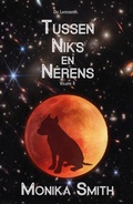 Cover: Tussen Niks En Nerens (The Landrys, #2) - Monika Smith