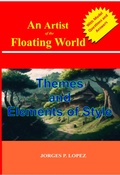 Cover: An Artist of the Floating World: Themes and Elements of Style (A Guide to Kazuo Ishiguro's An Artist of the Floating World, #2) - Jorges P. Lopez