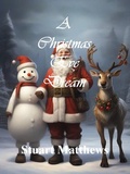 Cover: A Christmas Eve Dream - STUART MATTHEWS