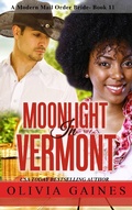 Cover: Moonlight in Vermont (Modern Mail Order Brides, #11) - Davonshire House Publishing