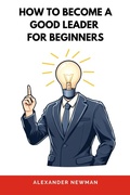 Cover: How to Become a Good Leader for Beginners - AXPA