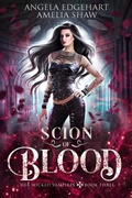 Cover: Scion of Blood (Her Wicked Vampires, #3) - Harley Romance Publishing