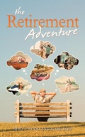 Cover: The Retirement Adventure - AUTHORHOUSE