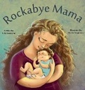Cover: Rockabye Mama - Lago House Publishing