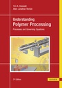 Cover: Understanding Polymer Processing - Hanser Publications