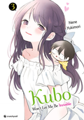 Cover: Kubo Won't Let Me Be Invisible - Band 3 - Pegasus Manga