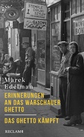 Cover: Erinnerungen an das Warschauer Ghetto - Das Ghetto k&auml;mpft - Reclam