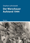 Bild: Der Warschauer Aufstand 1944 - Reclam