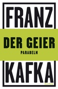 Cover: Der Geier. Parabeln - Reclam