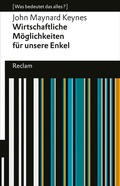 Cover: Wirtschaftliche M&ouml;glichkeiten f&uuml;r unsere Enkel - Reclam