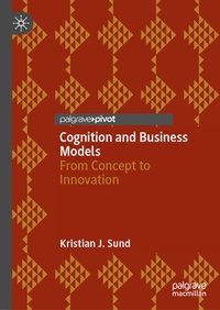 Enlarge image Cover: Cognition and Business Models - Palgrave Macmillan