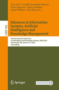 Enlarge image Cover: Advances in Information Systems, Artificial Intelligence and Knowledge Management - Springer