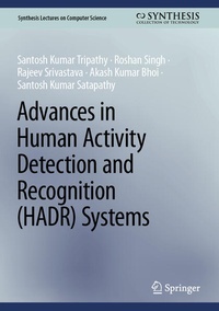 Enlarge image Cover: Advances in Human Activity Detection and Recognition (HADR) Systems - Springer