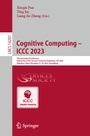Cover: Cognitive Computing - ICCC 2023 - Springer