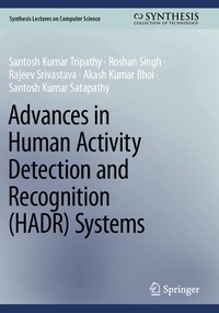 Enlarge image Cover: Advances in Human Activity Detection and Recognition (HADR) Systems - Springer