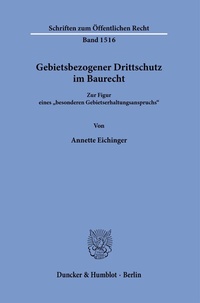 Abbildung von: Gebietsbezogener Drittschutz im Baurecht. - Duncker & Humblot