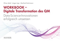 Abbildung von: Workbook - Digitale Transformation des Qualitätsmanagements - Hanser