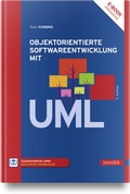 Abbildung von: Objektorientierte Softwareentwicklung mit UML - Hanser