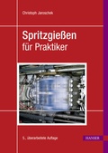 Abbildung von: Spritzgießen für Praktiker - Hanser