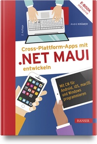 Abbildung von: Cross-Plattform-Apps mit .NET MAUI entwickeln - Hanser
