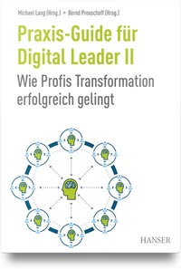 Abbildung von: Praxis-Guide für Digital Leader II - Hanser