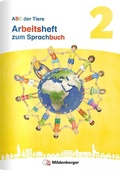Cover: ABC der Tiere 2 Neubearbeitung - Arbeitsheft zum Sprachbuch - Mildenberger Verlag GmbH