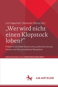 Cover: "Wer wird nicht einen Klopstock loben?" - J.B. Metzler