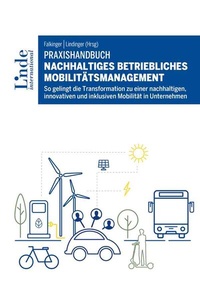 Abbildung von: Praxishandbuch Nachhaltiges betriebliches Mobilitätsmanagement - Linde