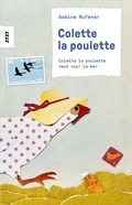 Cover: Colette la poulette veut voir la mer - SJW Schweiz. Jugendschriftenwerk
