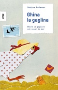 Cover: Ghina la gaglina vul veser la mar - SJW Schweiz. Jugendschriftenwerk