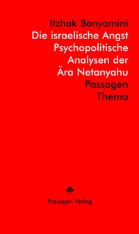 Abbildung von: Die israelische Angst - Passagen