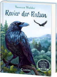 Abbildung von: Das geheime Leben der Tiere (Wald) - Revier der Raben - Loewe