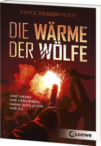 Abbildung von: Die Wärme der Wölfe - Loewe
