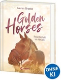 Cover: Golden Horses (Band 3) - Freundschaft im Herzen - Loewe